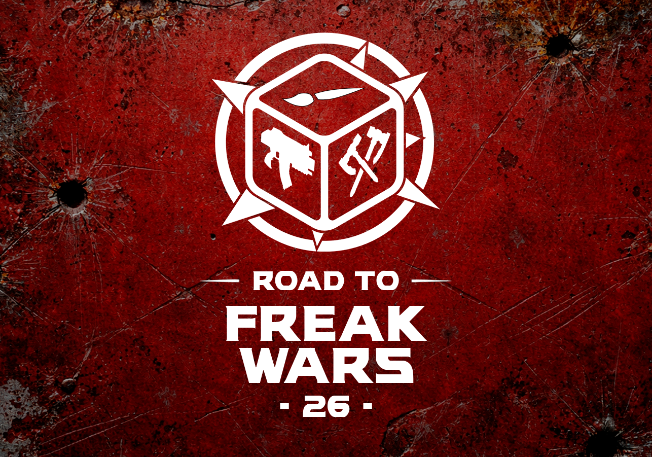 Road to Freak Wars 26